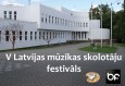 V Latvijas Mūzikas skolotāju festivāls „Skolotāja meistarklase”